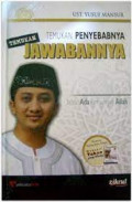 Temukan Penyebabnya  Temukan Jawabannya : Selalu Ada Pertolongan Allah