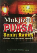 Mukjizat Puasa Senin Kamis : Membuat Jalan Hidup Semakin Dimudahkan