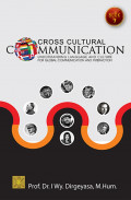 Cross-Cultural Communication : Understanding Language and Culture for Global Communication and Interaction 1