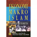 Ekonomi Makro Islam : Pendekatan Teoretis