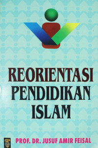 Reorientasi Pendidikan Islam