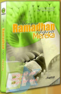 Mengisi Ramadhan Seperti Mereka : Program Harian Menjadi Bertakwa