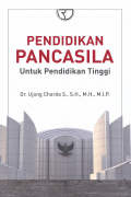 Pendidikan Pancasila : Untuk Pendidikan Tinggi